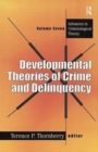 Developmental Theories of Crime and Delinquency - Book