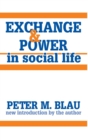 Exchange and Power in Social Life - Book