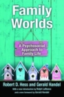 Family Worlds : A Psychosocial Approach to Family Life - Book