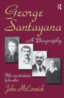 George Santayana : A Biography - Book