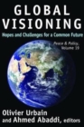 Global Visioning : Hopes and Challenges for a Common Future - Book
