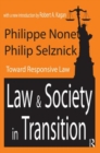 Law and Society in Transition : Toward Responsive Law - Book