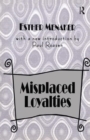 Misplaced Loyalties : History of Ideas - Book