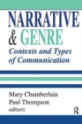 Narrative and Genre : Contexts and Types of Communication - Book