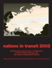 Nations in Transit - 2001-2002 : Civil Society, Democracy and Markets in East Central Europe and Newly Independent States - Book