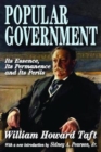 Popular Government : Its Essence, Its Permanence and Its Perils - Book