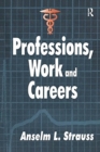 Professions, Work and Careers - Book