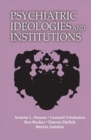 Psychiatric Ideologies and Institutions - Book