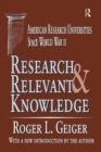 Research and Relevant Knowledge : American Research Universities Since World War II - Book
