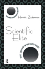 Scientific Elite : Nobel Laureates in the United States - Book
