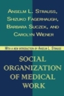 Social Organization of Medical Work - Book