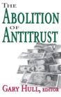 Abolition of Antitrust - Book