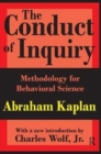 The Conduct of Inquiry : Methodology for Behavioural Science - Book