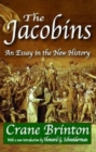 The Jacobins : An Essay in the New History - Book