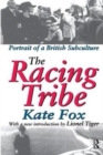 The Racing Tribe : Portrait of a British Subculture - Book