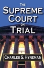 The Supreme Court on Trial - Book