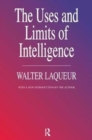 The Uses and Limits of Intelligence - Book
