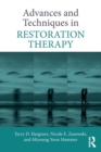 Advances and Techniques in Restoration Therapy - Book
