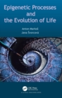 Epigenetic Processes and Evolution of Life - Book