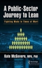 A Public-Sector Journey to Lean : Fighting Muda in Times of Muri - Book