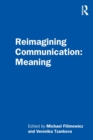 Reimagining Communication: Meaning - Book
