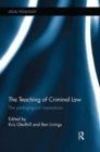 The Teaching of Criminal Law : The pedagogical imperatives - Book