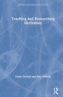 Teaching and Researching Motivation - Book