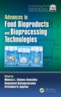 Advances in Food Bioproducts and Bioprocessing Technologies - Book