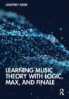 Learning Music Theory with Logic, Max, and Finale - Book
