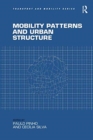 Mobility Patterns and Urban Structure - Book