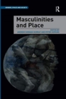 Masculinities and Place - Book