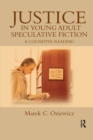 Justice in Young Adult Speculative Fiction : A Cognitive Reading - Book