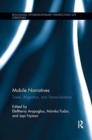 Mobile Narratives : Travel, Migration, and Transculturation - Book