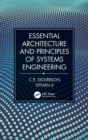 Essential Architecture and Principles of Systems Engineering - Book