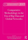 World Yearbook of Education 2019 : Comparative Methodology in the Era of Big Data and Global Networks - Book