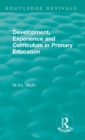 Development, Experience and Curriculum in Primary Education (1984) - Book
