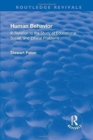 Revival: Human Behavior (1921) : In Relation to the Study of Educational, Social & Ethical Problems - Book