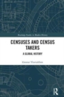 Censuses and Census Takers : A Global History - Book
