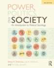 Power, Politics, and Society : An Introduction to Political Sociology - Book