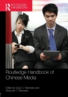 Routledge Handbook of Chinese Media - Book