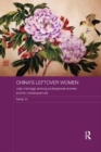China's Leftover Women : Late Marriage among Professional Women and its Consequences - Book