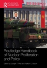 Routledge Handbook of Nuclear Proliferation and Policy - Book