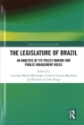 The Legislature of Brazil : An Analysis of Its Policy-Making and Public Engagement Roles - Book