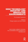 High Technology Industry and Innovative Environments : The European Experience - Book