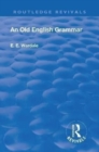 Revival: An Old English Grammar (1922) - Book