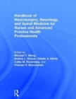 Handbook of Neurosurgery, Neurology, and Spinal Medicine for Nurses and Advanced Practice Health Professionals - Book