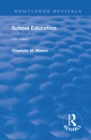 Revival: School Education (1929) : Volume III - Book