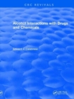 Alcohol Interactions with Drugs and Chemicals - Book