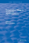 Conservation Tillage in Temperate Agroecosystems - Book