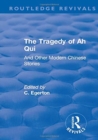 Revival: The Tragedy of Ah Qui (1930) : And Other Modern Chinese Stories - Book